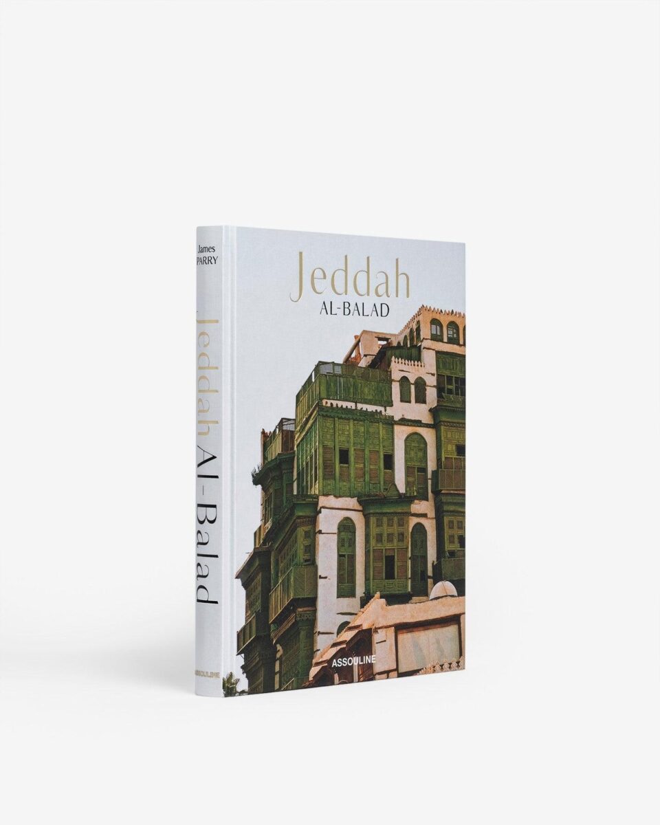 Livre design haut de gamme Saudi Arabia: Jeddah Al-Balad par Assouline, édition Classics sous étui luxueux, disponible chez D-Style Interior.
